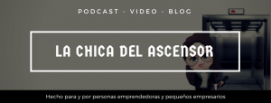 La chica del Ascensor - Podcast - Video - Blog 